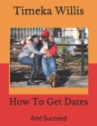 Image for How To Get Dates