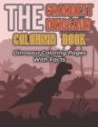 Image for The Grandest Dinosaur Coloring Book : Dinosaur Coloring Pages With Facts