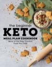 Image for The Beginner Keto Meal Plan Cokbook
