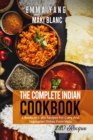 Image for The Complete Indian Cookbook : 4 Books in 1: 280 Recipes For Curry And Vegetarian Dishes From India