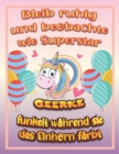 Image for Bleib ruhig und beobachte wie Superstar Geerke funkelt wahrend sie das Einhorn farbt