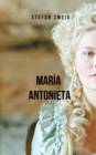 Image for Maria Antonieta : Um fascinante relato da vida de Maria Antonieta