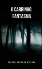 Image for O carrinho fantasma