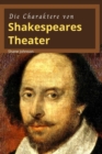 Image for Die Charaktere Von Shakespeares Theater : Schoene Geschichten von William Shakespeare