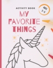 Image for My Favorite Things : Activity book Ages 3-5
