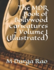 Image for The MDR Book of Bollywood Caricatures - Volume I (Illustrated)