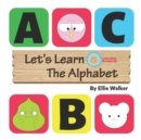 Image for Let&#39;s Learn The Alphabet