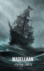 Image for Magellaan : De biografie van de grote navigator van Amerika