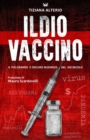 Image for Il Dio Vaccino : Il pi? grande e oscuro business del 21? secolo