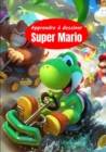 Image for Apprendre a dessiner Super Mario