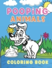 Image for Pooping Animals Coloring Book : A Hilarious Coloring Book For Adults and Kids and Animal Lovers for Stress Relief and Relaxation