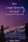 Image for Love Caught Between the Sea