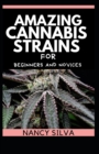 Image for Amazing cannabis strains for Beginners and Novices
