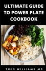 Image for Ultimate Guide to Power Plate Cookbook