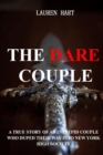 Image for The Dare Couple : A True Story of an Intrepid Couple Who Duped Their Way Into New York High Society