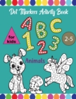 Image for dot markers activity book abc shapes and numbers for kids 2-5