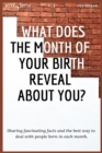 Image for What Does the Month of Your Birth Reveal about You