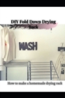 Image for DIY Fold Down Drying Rack