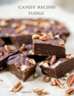 Image for Candy Recipes, Fudge