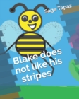 Image for Blake does not like his stripes