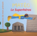 Image for Mateo le Superheros