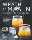 Image for Wrath of Man - Recipes for Vengeance