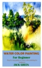Image for Water Color Painting for Beginner