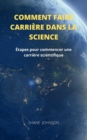 Image for Comment Faire Carriere Dans La Science