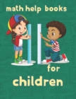 Image for math help books for children