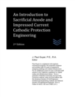 Image for An Introduction to Sacrificial Anode and Impressed Current Cathodic Protection Engineering