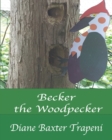 Image for Becker the Woodpecker