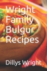 Image for Wright Family Bulgur Recipes