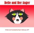 Image for Belle and her Anger