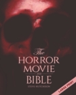 Image for The Horror Movie Bible : 2021 (Large Print)