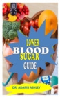 Image for Lower Blood Sugar Guide