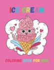 Image for Ice Cream Coloring Book for Kids