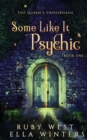 Image for Some Like It Psychic : A Paranormal Women&#39;s Fiction Novel