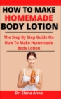 Image for How To Make Homemade Body Lotion