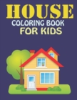 Image for House Coloring Book For Kids