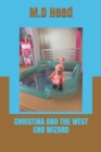 Image for Christina and the West End Wizard