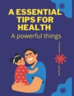 Image for Essential tips for health