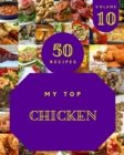 Image for My Top 50 Chicken Recipes Volume 10
