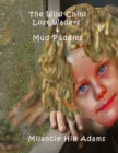 Image for The Wild Child : Lost Waders and Mud Puddles