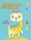 Image for Cahier de Coloriage Animaux Doux et Mignons, pour Enfants de 2 a 5 ans.