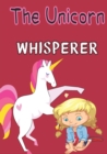 Image for The Unicorn Whisperer