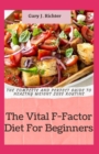 Image for The Vital F-Factor Diet For Beginners : The complete and perfect guide to healthy weight loss routine