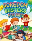 Image for Boredom Busters for Kids