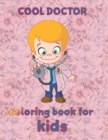 Image for cool doctor coloring book for kids