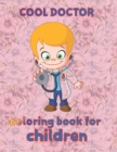 Image for cool doctor coloring book for children