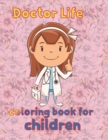 Image for doctor life coloring book for children